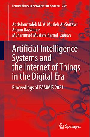 Artificial Intelligence Systems and the Internet of Things in the Digital Era