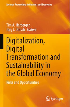 Digitalization, Digital Transformation and Sustainability in the Global Economy