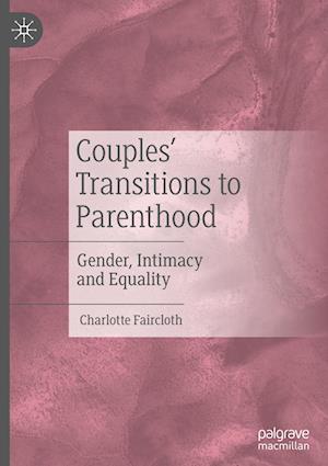 Couples’ Transitions to Parenthood