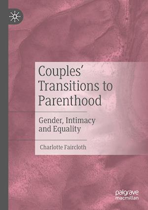 Couples’ Transitions to Parenthood