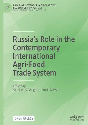 Russia's Role in the Contemporary International Agri-Food Trade System