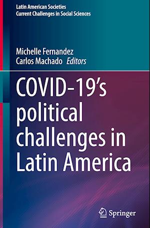 COVID-19's political challenges in Latin America