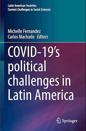 COVID-19's political challenges in Latin America