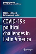 COVID-19's political challenges in Latin America