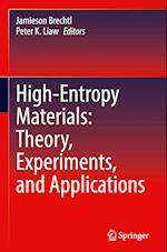 High-Entropy Materials: Theory, Experiments, and Applications