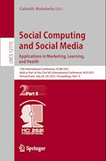 Social Computing and Social Media: Applications in Marketing, Learning, and Health