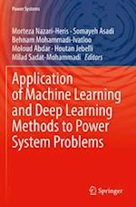 Application of Machine Learning and Deep Learning Methods to Power System Problems