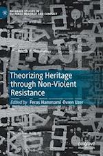 Theorizing Heritage Through Non-Violent Resistance