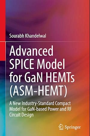 Advanced SPICE Model for GaN HEMTs (ASM-HEMT)