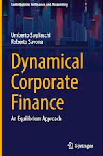 Dynamical Corporate Finance