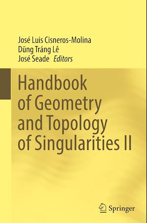 Handbook of Geometry and Topology of Singularities II