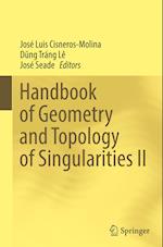 Handbook of Geometry and Topology of Singularities II 