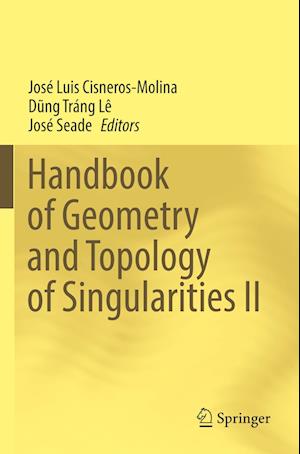 Handbook of Geometry and Topology of Singularities II