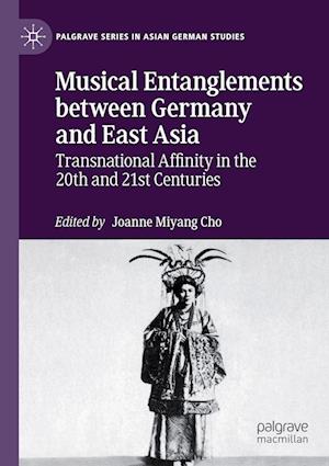 Musical Entanglements between Germany and East Asia