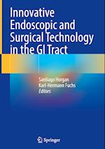 Innovative Endoscopic and Surgical Technology in the GI Tract