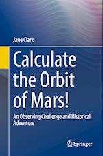 Calculate the Orbit of Mars!