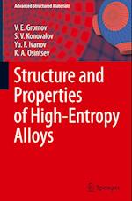Structure and Properties of High-Entropy Alloys