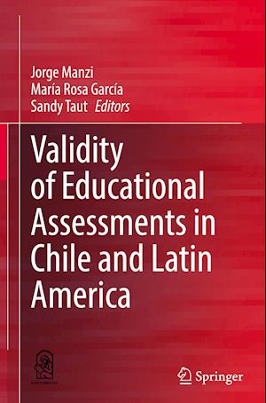 Validity of Educational Assessments in Chile and Latin America