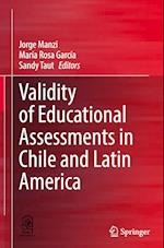 Validity of Educational Assessments in Chile and Latin America