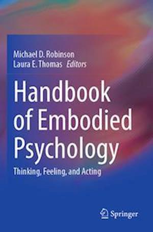 Handbook of Embodied Psychology