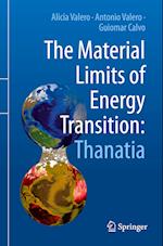 The Material Limits of Energy Transition: Thanatia