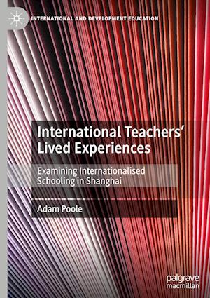 International Teachers' Lived Experiences