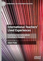International Teachers’ Lived Experiences
