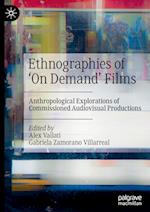Ethnographies of ‘On Demand’ Films