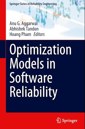 Optimization Models in Software Reliability