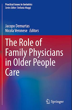 The Role of Family Physicians in Older People Care