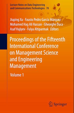 Proceedings of the Fifteenth International Conference on Management Science and Engineering Management