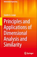 Principles and Applications of Dimensional Analysis and Similarity