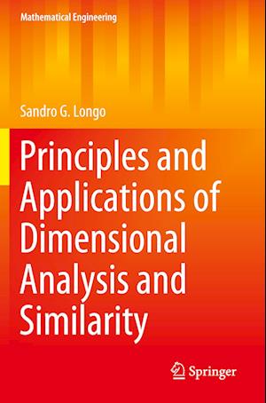 Principles and Applications of Dimensional Analysis and Similarity