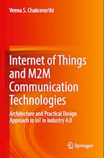Internet of Things and M2M Communication Technologies
