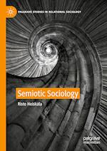 Semiotic Sociology