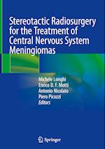 Stereotactic Radiosurgery for the Treatment of Central Nervous System Meningiomas
