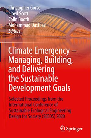 Climate Emergency – Managing, Building , and Delivering the Sustainable Development Goals