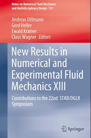 New Results in Numerical and Experimental Fluid Mechanics XIII