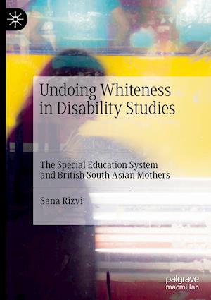 Undoing Whiteness in Disability Studies