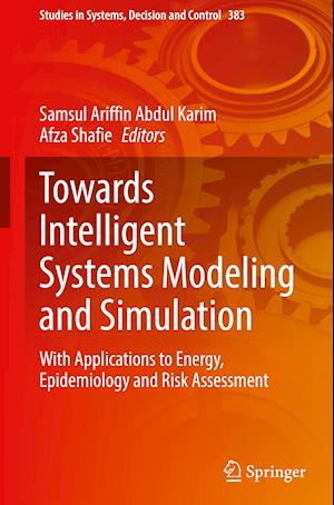 Towards Intelligent Systems Modeling and Simulation