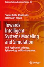 Towards Intelligent Systems Modeling and Simulation