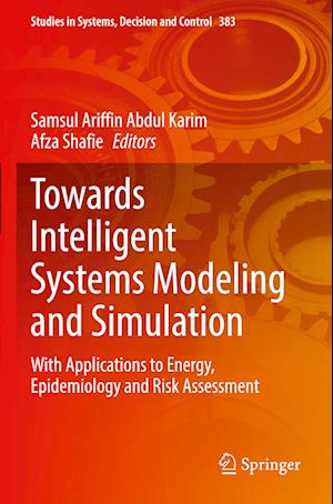 Towards Intelligent Systems Modeling and Simulation