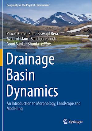 Drainage Basin Dynamics