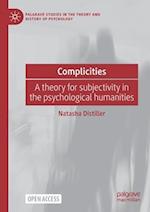 Complicities : A theory for subjectivity in the psychological humanities 