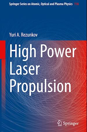 High Power Laser Propulsion