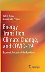Energy Transition, Climate Change, and COVID-19