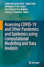 Assessing Covid-19 and Other Pandemics and Epidemics Using Computational Modelling and Data Analysis