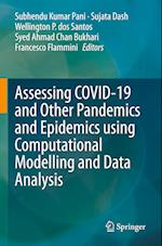 Assessing COVID-19 and Other Pandemics and Epidemics using Computational Modelling and Data Analysis