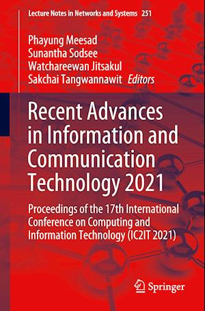 Recent Advances in Information and Communication Technology 2021