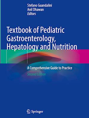 Textbook of Pediatric Gastroenterology, Hepatology and Nutrition